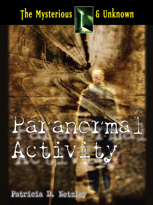 Title details for Paranormal Activity by Patricia D. Netzley - Available